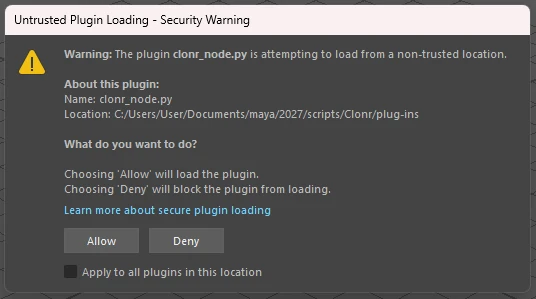 Maya's Untrusted Plugin Loading window for clonr_node.py, with Allow, Deny and Apply to all plugins in this location